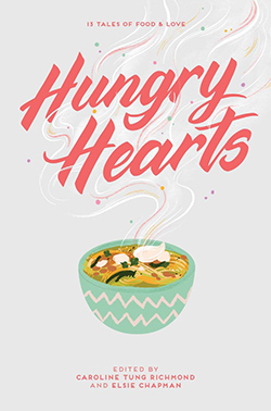 Hungry Hearts : 13 Tales of Food & Love