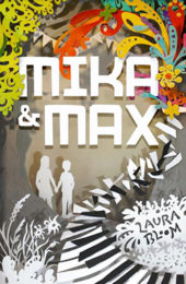 Mika and Max