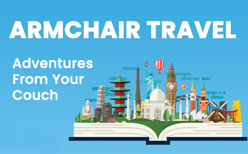 Armchair Travel: Adventures From Your Couch