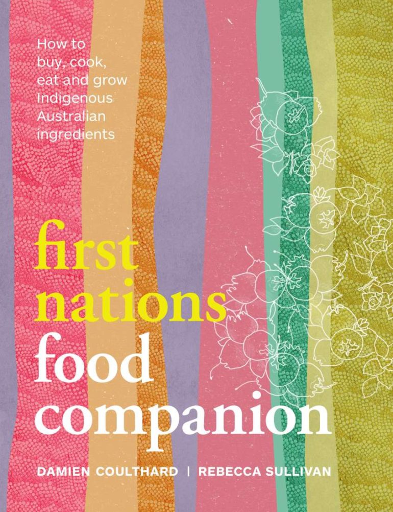 First Nations Food Companion: An Evening with Damien Coulthard and Rebecca Sullivan
