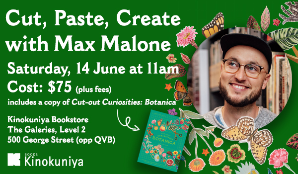 Cut, Paste, Create with Max Malone from That Paper Joint