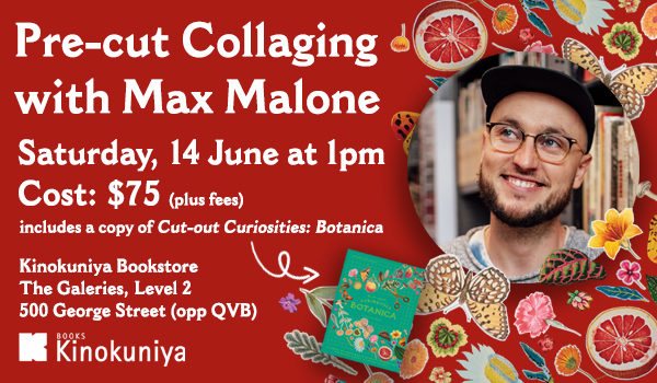 Pre-cut Collaging with Max Malone from That Paper Joint